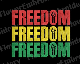 Freedom Machine Embroidery Design: Black History, Juneteenth (Digital Download)