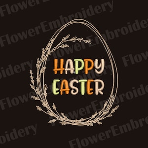 May include: Embroidered design of a wreath with the words "Happy Easter" inside. The wreath is made of brown thread and the words are in different colors of thread.