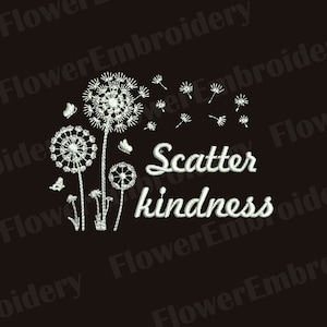 Diseño de bordado de bondad de Skatter Diseños de bordado a máquina de diente de león Flor de bordado Bordado de flores silvestres Citas motivadoras 3 tamaños