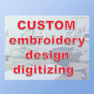May include: A close-up of embroidery machines with the text "CUSTOM embroidery design digitizing" in red.
