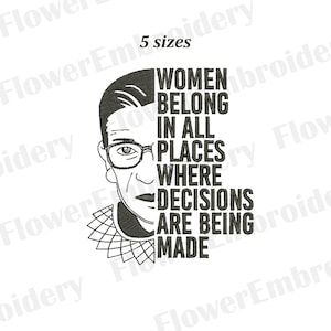 Könnte beinhalten: Schwarzweiß-Illustration von Ruth Bader Ginsburg mit dem Text "Frauen gehören an alle Orte, an denen Entscheidungen getroffen werden".