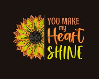 Sunflower Embroidery Design: You Make My Heart Shine (10 Formats)