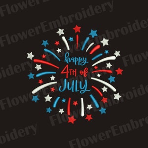 4th of July embroidery Patriotic machine embroidery design Fireworks 4th of july design USA embroidery designs  Independence day embroidery