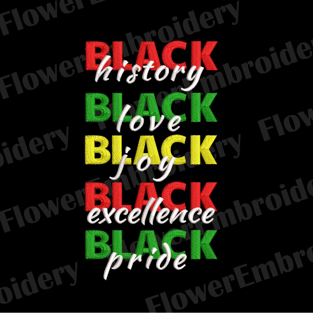 Black History Month Embroidery Design African American Pride Digital