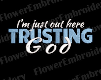 Trusting God Embroidery Design: Christian Bible Verse (Digital Download)