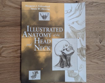 Illustrated Anatomy of the Head and Neck paperback 1996