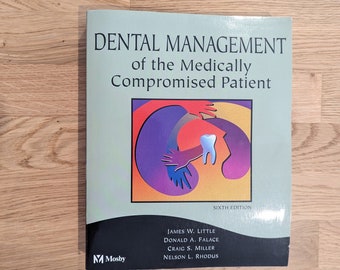 Dental Management of the Medically Compromised Patient Sixth Edition paperback 2002