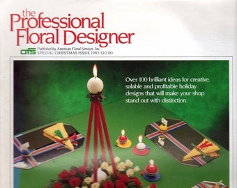 The Professional FLORAL DESIGNER Magazine