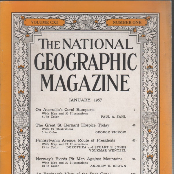 The National Geographic Magazine January 1957 Australia's Coral Ramparts, Great St. Bernard, Pennsylvania Avenue,Norway