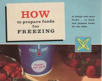 Comment préparer des aliments à congeler vintage Sears, Roebuck and Co. et recettes