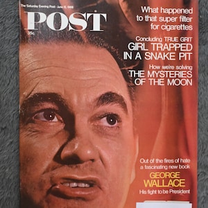 The Samstag, Abend Post , 15.Juni 1968 George Wallace, Gefangen in einer Schlangen Grube, Moon Mysteries