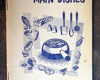 Money-saving Main Dishes - Home and Garden Bulletin No. 43 - Revised June 1966