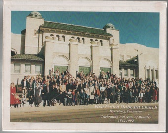 First United Methodist Church Dyersburg Tennessee Year Book 1992 Celebrating 50 Years of Ministry