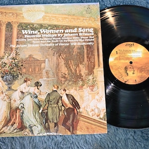 Wine, Women and Song Favorite Waltzes By Johann Strauss Angel Records S-37070 Vinyl LP  Record