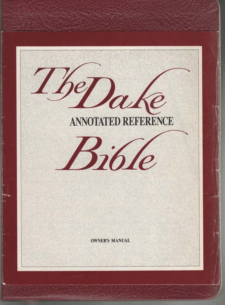 Thomas R Dake Dake Bible The New Review