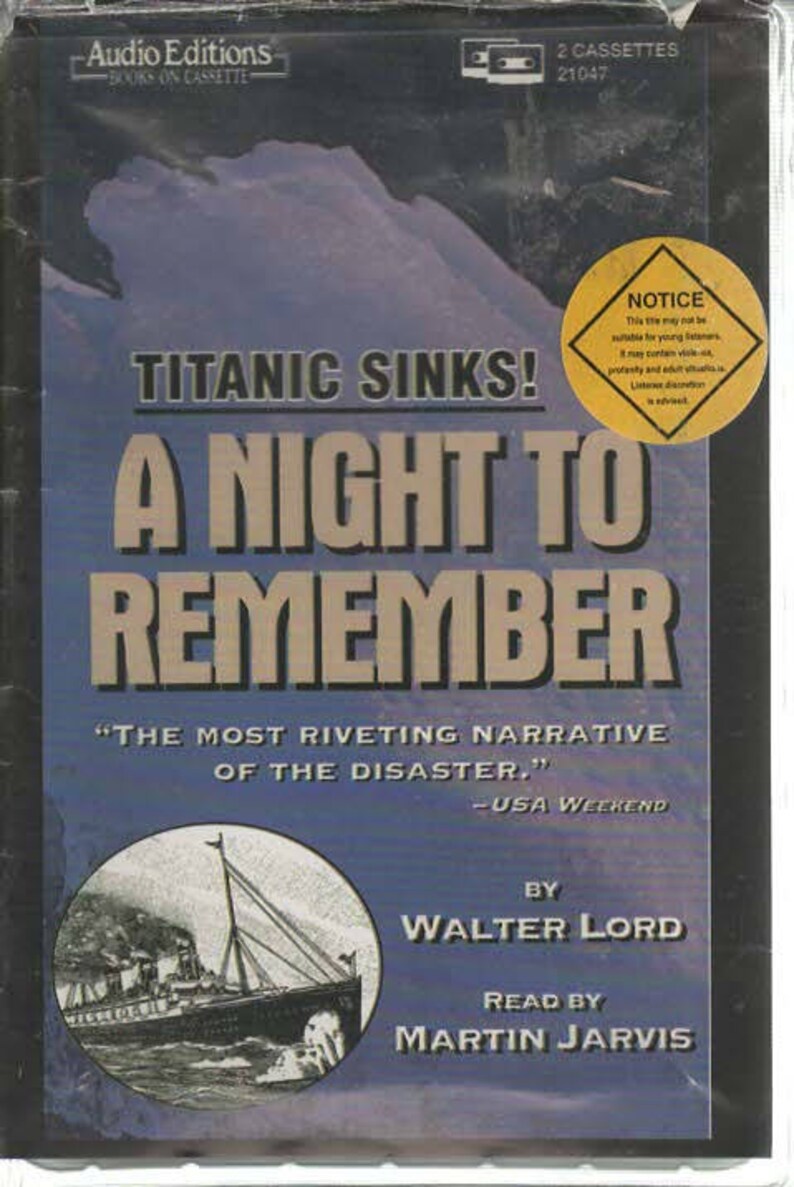 Titanic Sinks A Night To Remember 2 Audio Cassettes By Walter Lord Read By Martin Jarvis