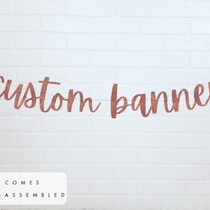 Custom Banner | Personalized Banner | Gold Glitter Party Decorations | Cursive Banner | Rose Gold Banner