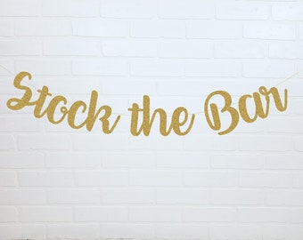 Stock the Bar Party | Stock the Bar Banner | Couple's Shower Decorations | Bridal Shower Banner | Stock the Bar Sign