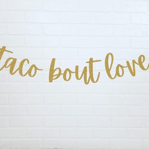 Taco Bout Love Banner | Engagement Fiesta | Engagement Party Banner | Fiesta Party Decorations