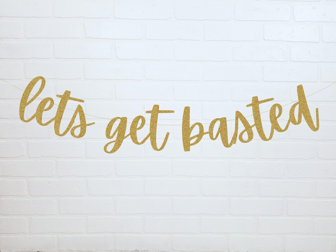 Gold Glitter 'Let's Get Basted' Thanksgiving Banner - Funny Friendsgiving Decor, Autumn Party Garland Sign - View #7