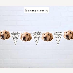 30th Birthday Banner Dog Faces | 30th Birthday for Him | Birthday Decorations for Guy | Banner Only
