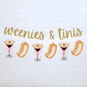 Glitter Weenies and Martinis Banner: Bachelorette Party Decorations