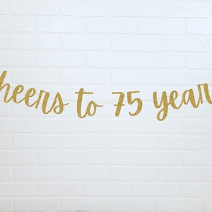 75th Birthday Banner | Cheers to 75 Years | 75th Birthday Decorations | 70 Years Loved