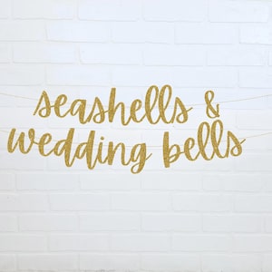 Seashells and Wedding Bells Banner | Coastal Beach Bachelorette | Last Toast on the Coast