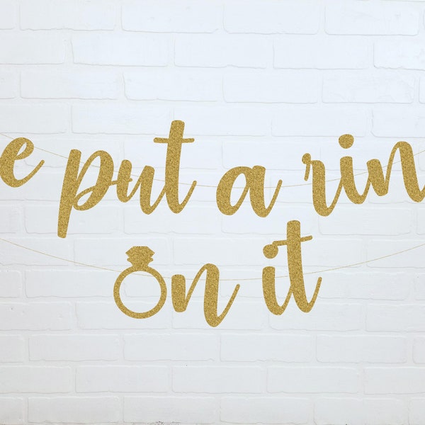 He Put A Ring On It | Bachelorette Party Banner | He Put a Ring On It Banner | Bridal Shower Banner | Bridal Shower Decorations|Bachelorette
