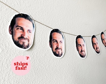 Face Banner | Bachelorette Decorations | 30th Birthday Decorations for Him | 40th Birthday | 50th Birthday