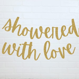 Showered With Love Banner |  Bridal Shower Decorations | Baby Shower Banner | Wedding Shower