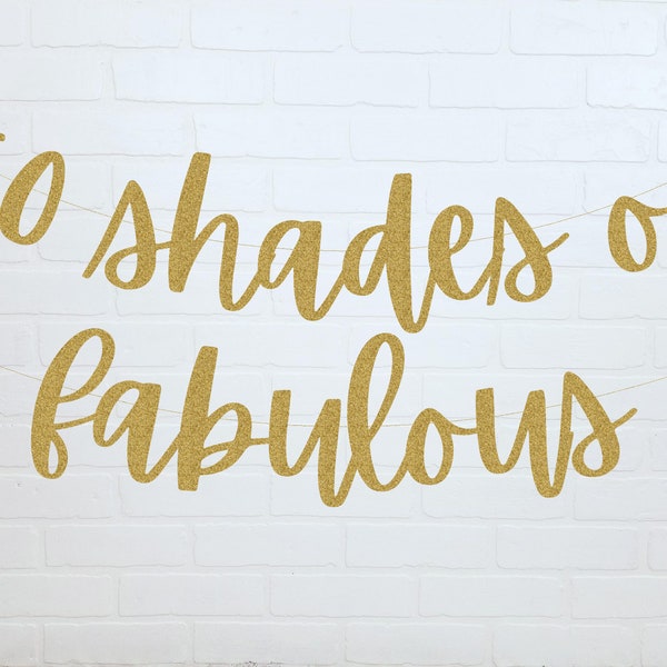 50th Birthday Decorations | 50th Birthday Banner | 50th Birthday for Her | 50 Shades of Fabulous