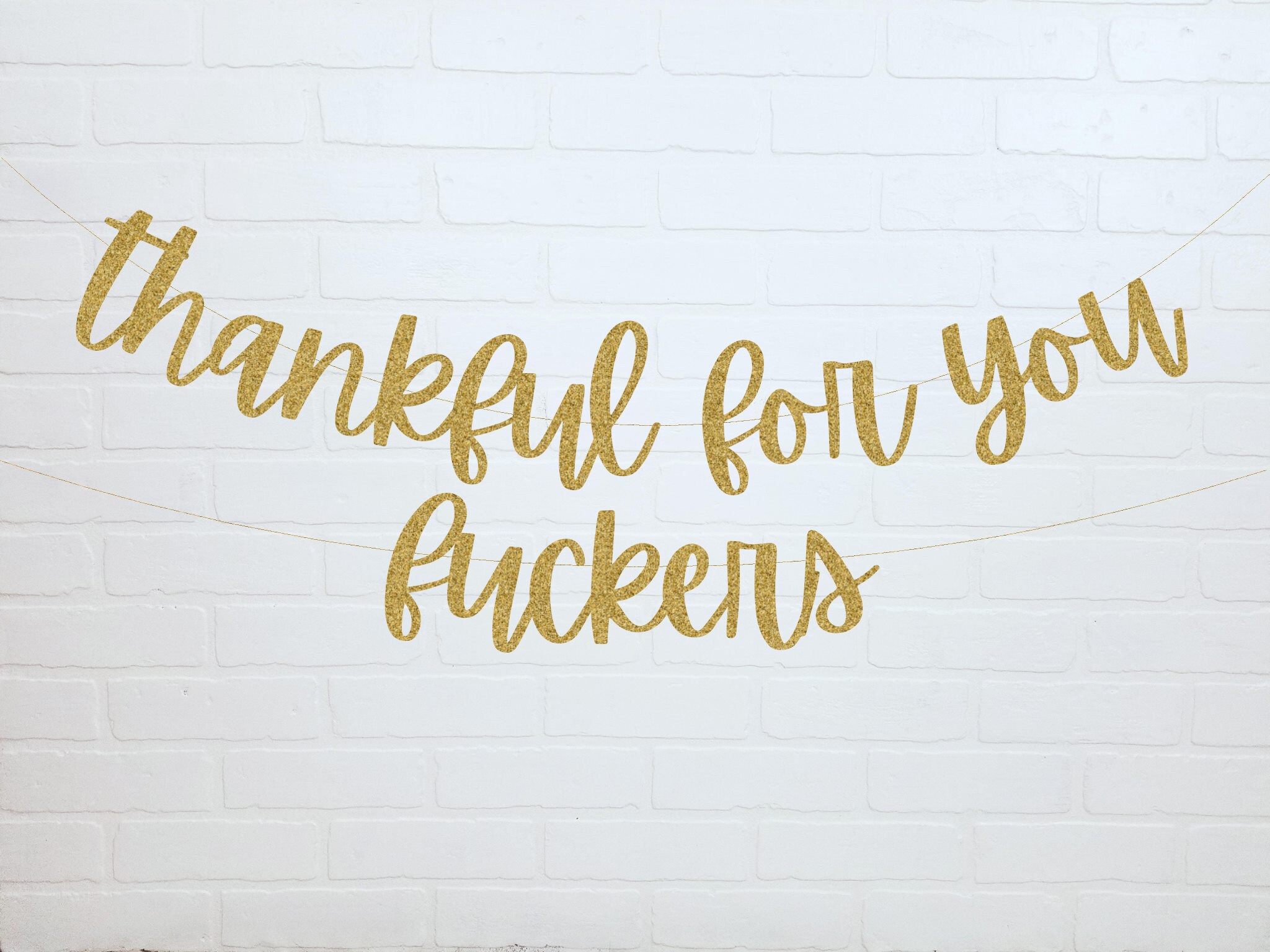 Thanksgiving Banner | Friendsgiving | Funny Thankful For You | Thanks…
