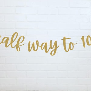 50th Birthday Banner | 50th Birthday Decorations | Half Way to 100 | 50th Birthday Party