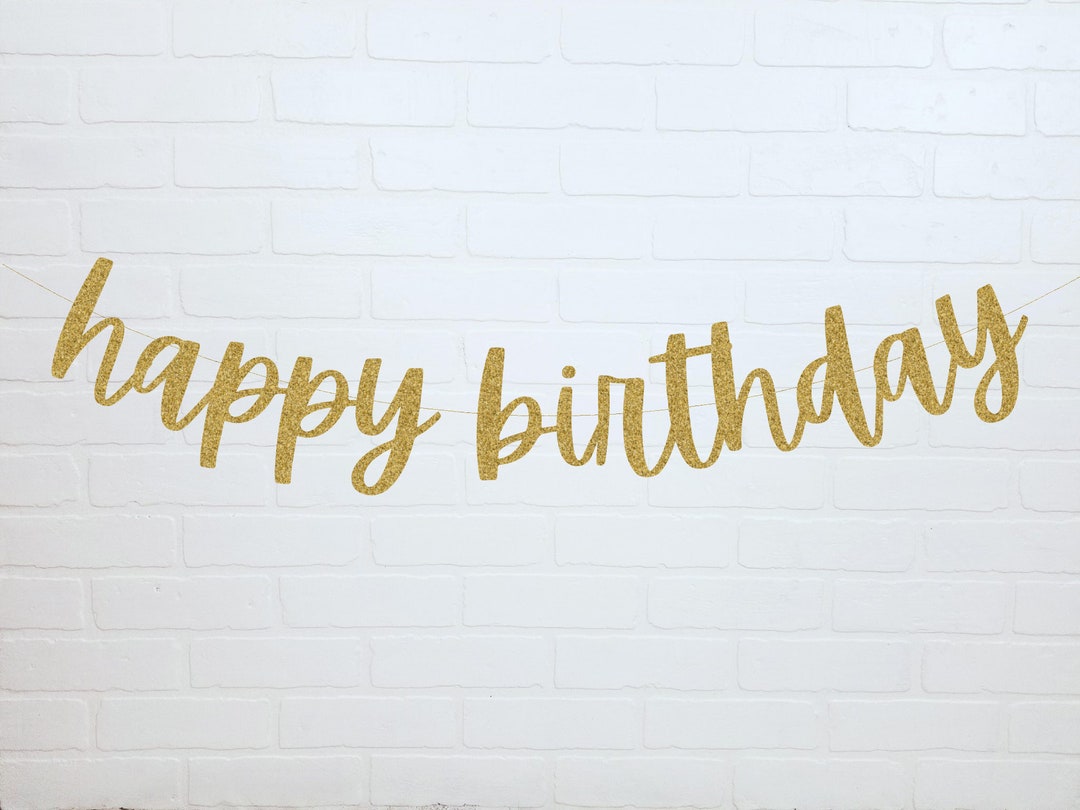 Happy Birthday Banner | Birthday Decorations | Cursive Happy Birthday ...