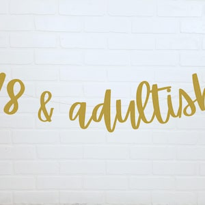 18 and Adultish | 18th Birthday Decorations | 18th Birthday Banner | Happy 18th Birthday