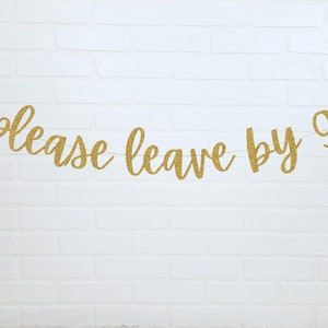 Please Leave by 9 | Birthday Banner | 30th Birthday Decorations - Etsy