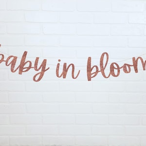 Baby In Bloom | Baby In Bloom Banner | Girl Baby Shower | Baby Shower Floral | Floral Baby Shower Banner | Plant Baby Shower | Baby Girl