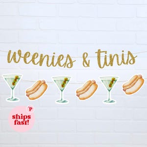 Weenies and Tinis Birthday | Weenies and Martinis Bachelorette | Martini Birthday Decorations