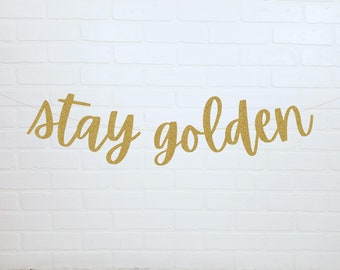 Golden Birthday Decorations | Stay Golden Birthday Banner |