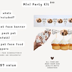 May include: A Mini Party Kit featuring a pet face banner, 50 pieces of pet confetti, and 12 pet face food toppers. The items are made of matte cardstock and feature a golden retriever face with the text 'my mom is thirty' on triangular flags.