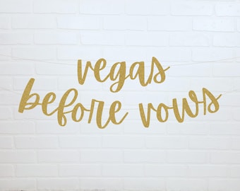 Vegas Bachelorette | Vegas Before Vows | Bachelorette Party Banner | Bachelorette Decorations