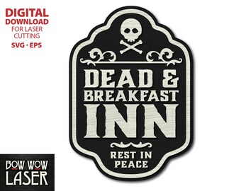 May include: Black and white sign with a skull and crossbones, the text "Dead & Breakfast Inn" and the words "Rest in Peace" at the bottom.