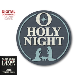 DIGITAL FILE O Holy Night Nativity round front door hanger sign svg Mary Joseph Jesus wood winter religious Christmas layered porch laser