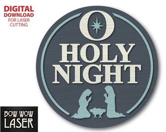 DIGITAL FILE O Holy Night Nativity round front door hanger sign svg Mary Joseph Jesus wood winter religious Christmas layered porch laser