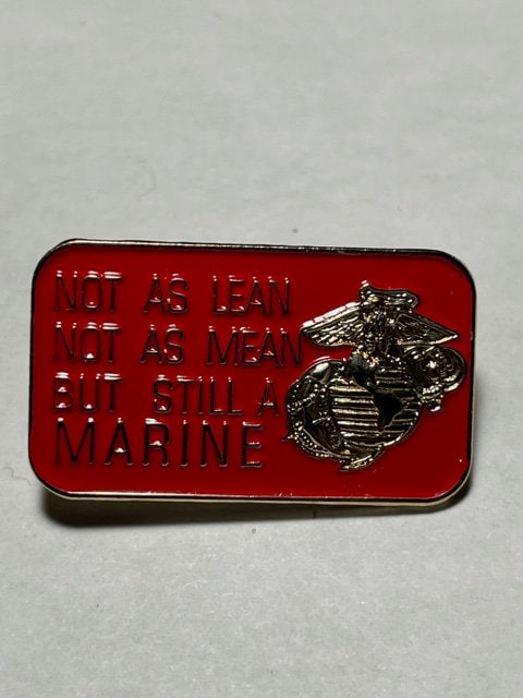United States Marine Corps  Not as Mean Lean but Still a Marine Enamel Backpack Jacket  Graffiti  Lapel Motorcycle Tie Collectable Pins