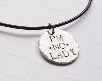 I'm no lady necklace
