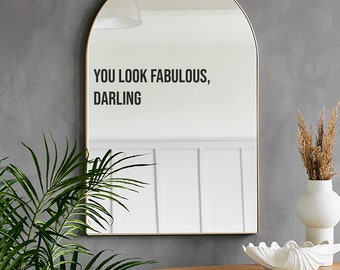 You Look Fabulous, Darling Black Vinyl Mirror Sticker