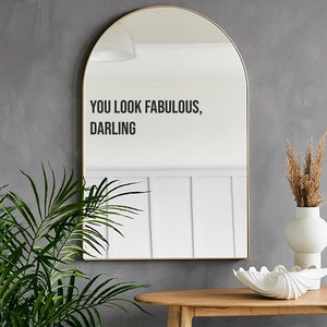 You Look Fabulous, Darling Black Vinyl Mirror Sticker