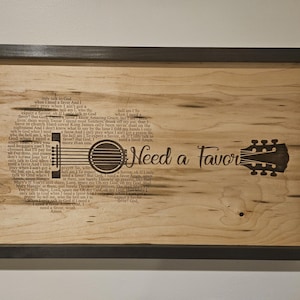 Need a Favor lyrics Wood guitar sign 14x22x2